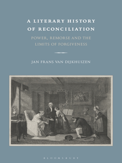 Title details for A Literary History of Reconciliation by Jan Frans van Dijkhuizen - Wait list